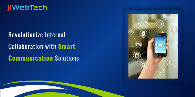Revolutionize Internal Collaboration with Smart Communication Solutions